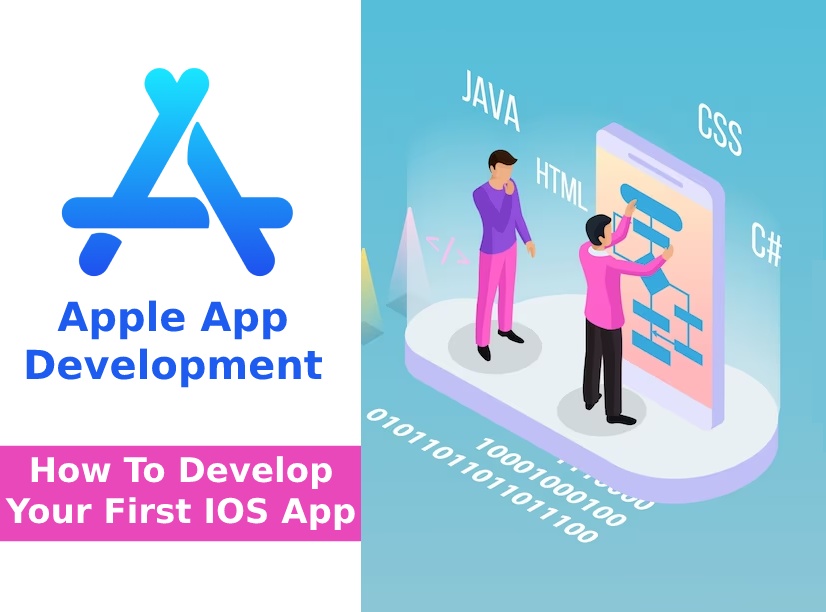 How To Develop Your First IOS App