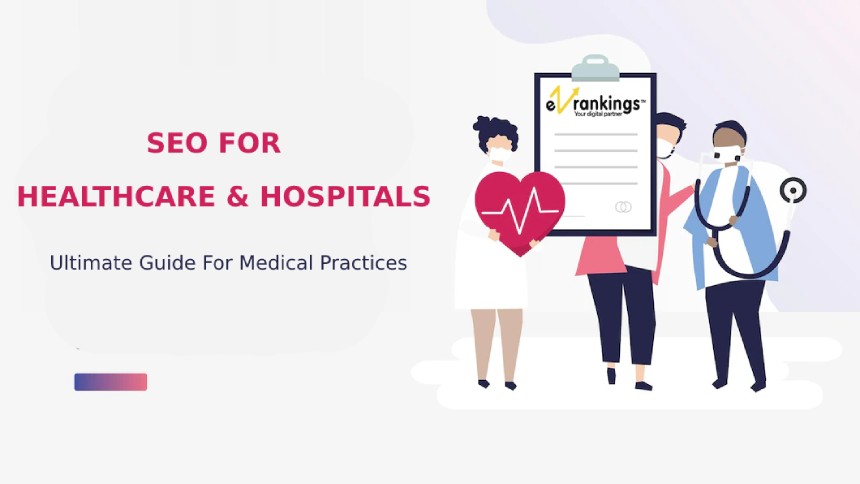 SEO For Healthcare And Hospitals